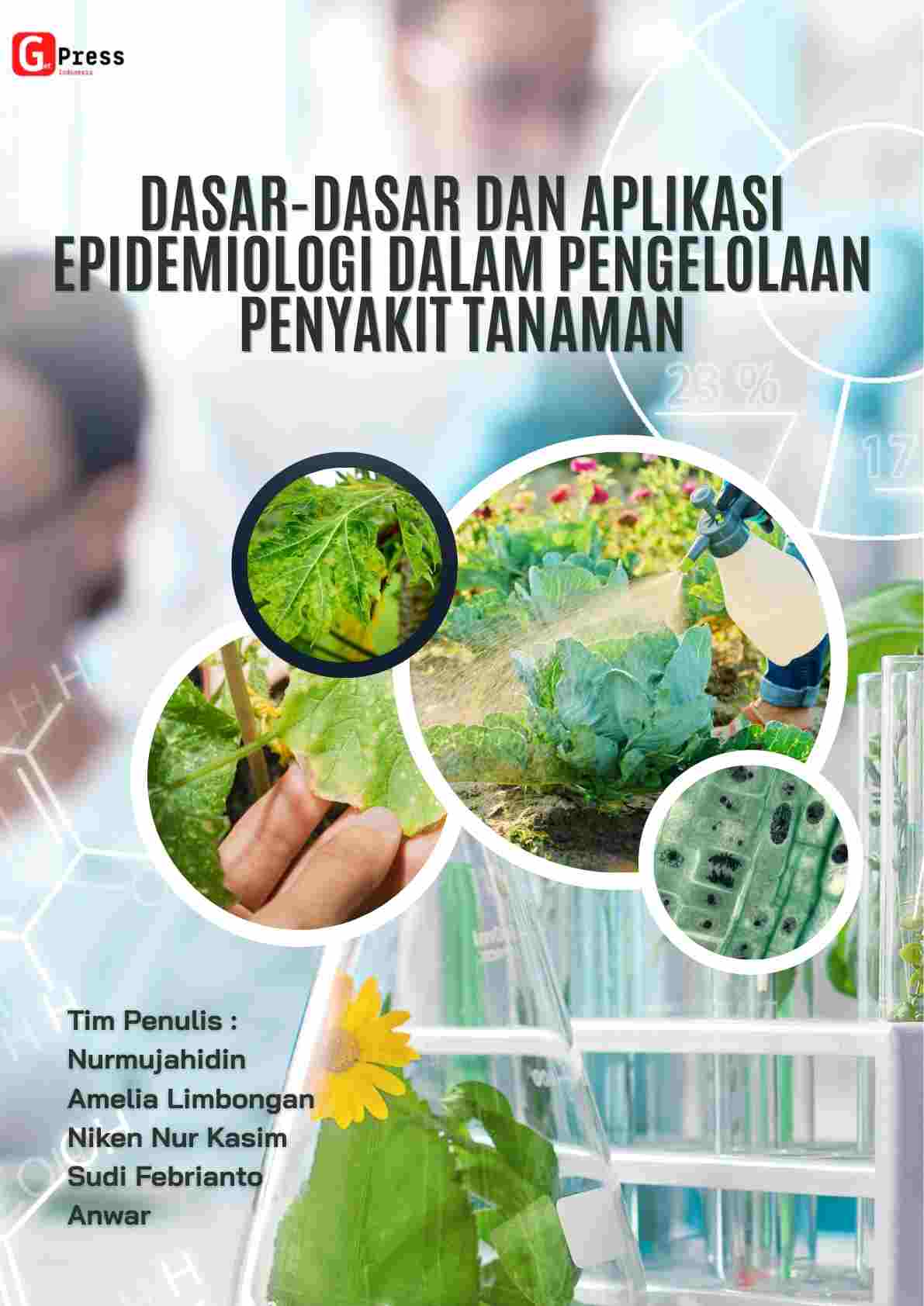 Dasar-Dasar Dan Aplikasi Epidemiologi Dalam Pengelolaan Penyakit Tanaman